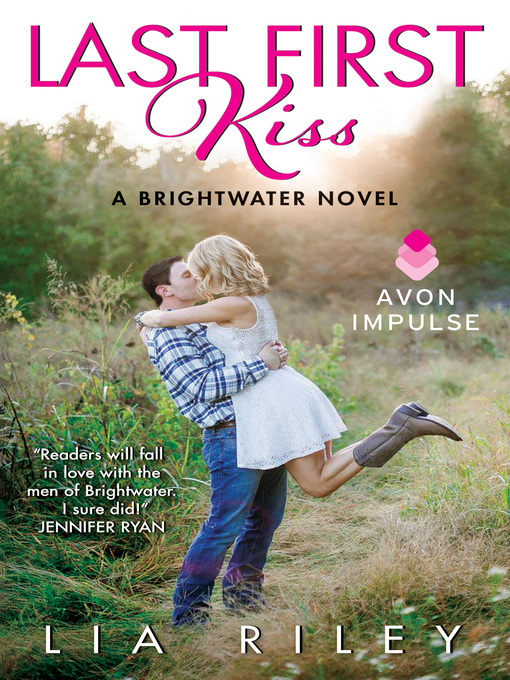 Title details for Last First Kiss by Lia Riley - Available